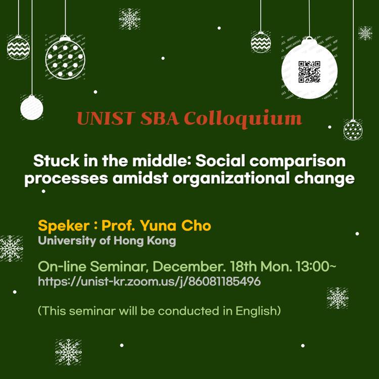 [2023 SBA Colloquium Series] Stuck in the middle: Social comparison processes amidst organizational change
