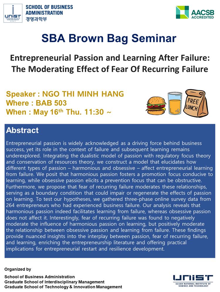 [2024 SBA Brown Bag Seminar] Entrepreneurial Passion and Learning After Failure:  The Moderating Effect of Fear Of Recurring Failure