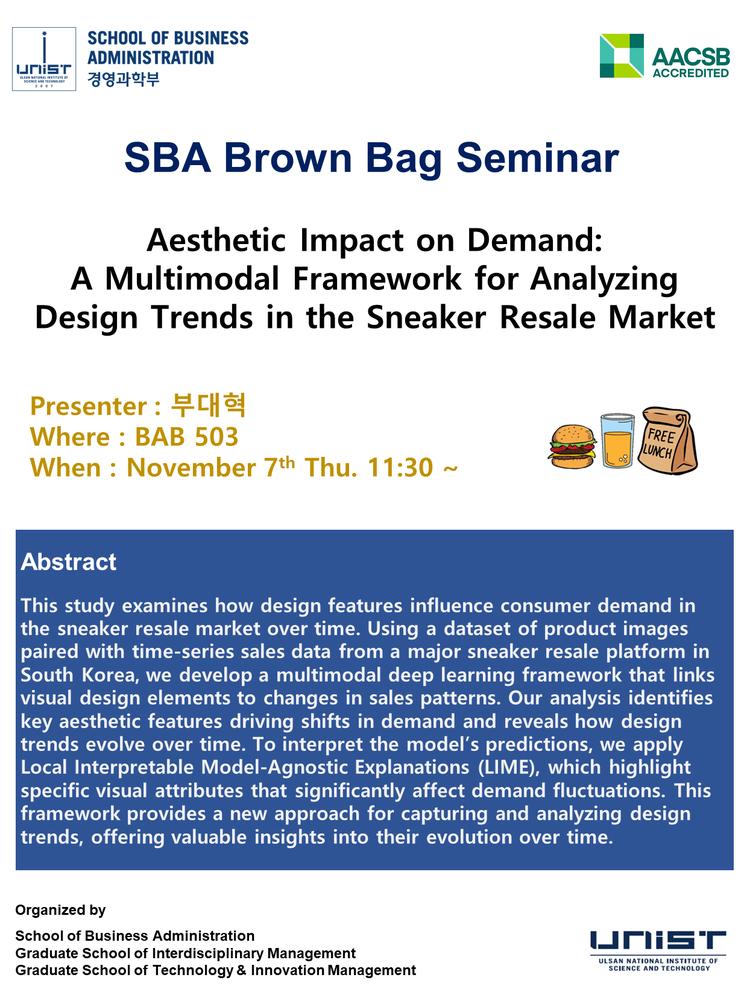 [2024 SBA Brown Bag Seminar] Aesthetic Impact on Demand:  A Multimodal Framework for Analyzing Design Trends in the Sneaker Resale Market