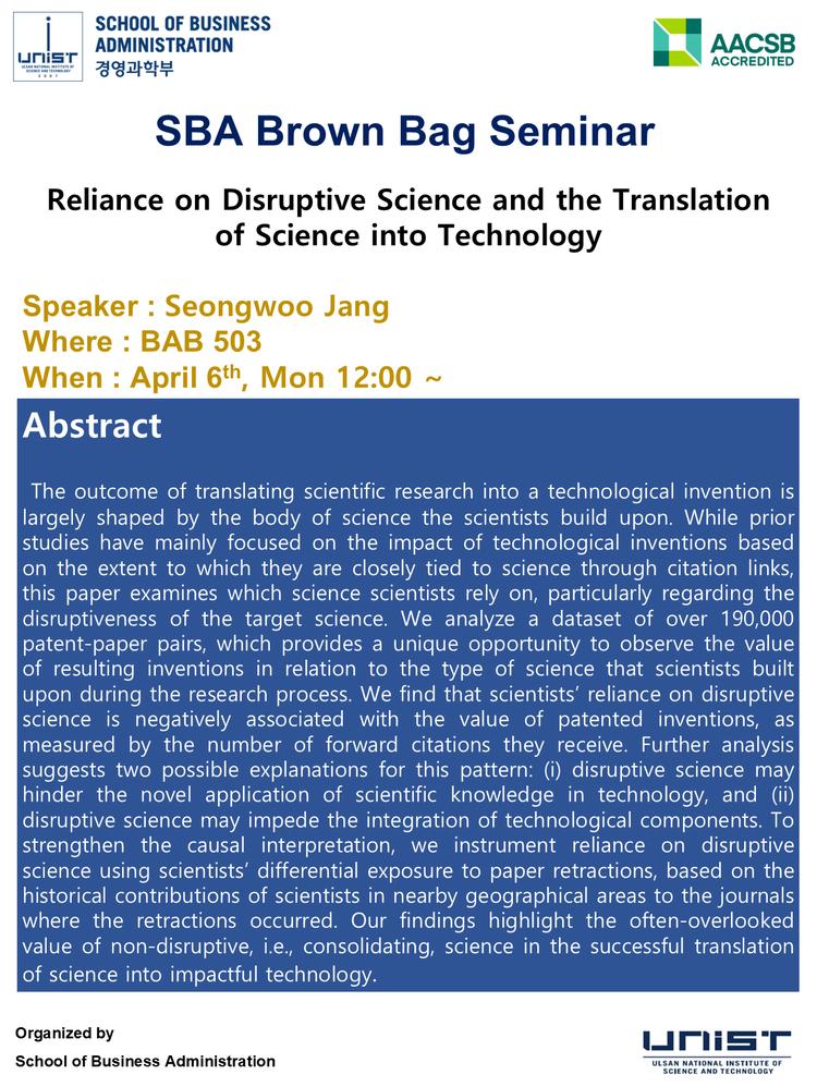 [2026 SBA Brown Bag Seminar] Reliance on Disruptive Science and the Translation of Science into Technology