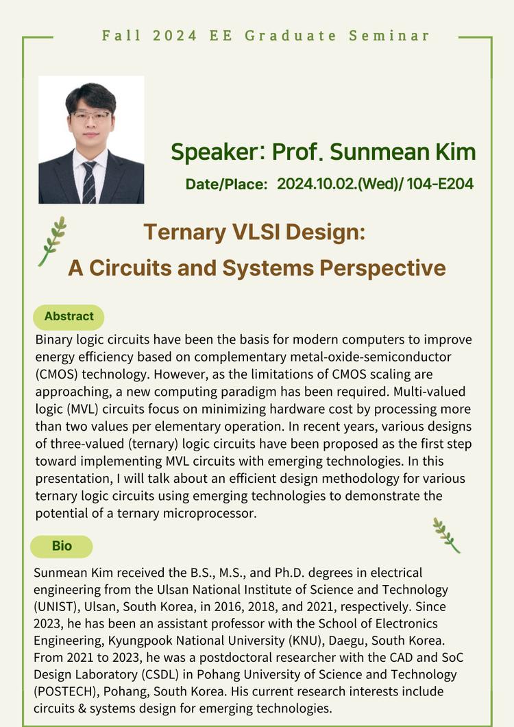 EE Graduate Seminar(Title: Ternary VLSI Design: A Circuits and Systems Perspective)