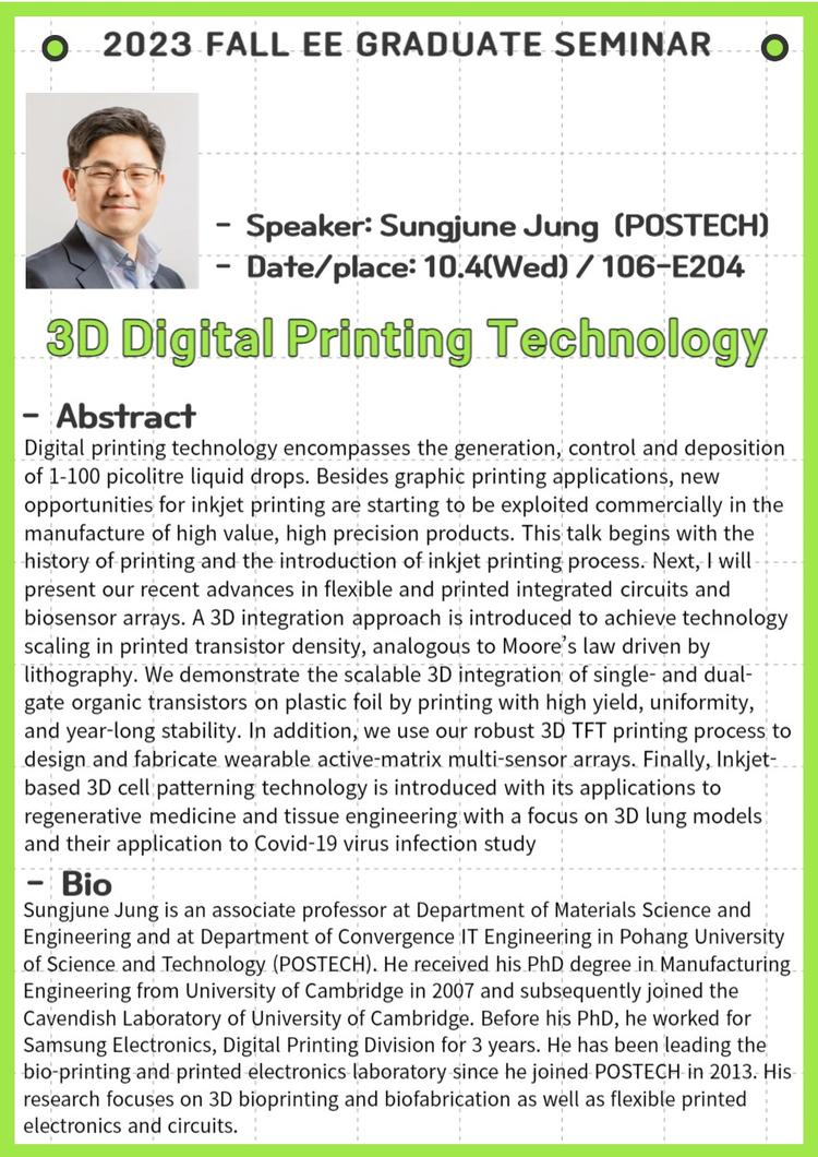 EE Graduate Seminar(3D Digital Printing Technology: From a Droplet to 3D Flexible Circuits, Sensors and Artificial Organs)