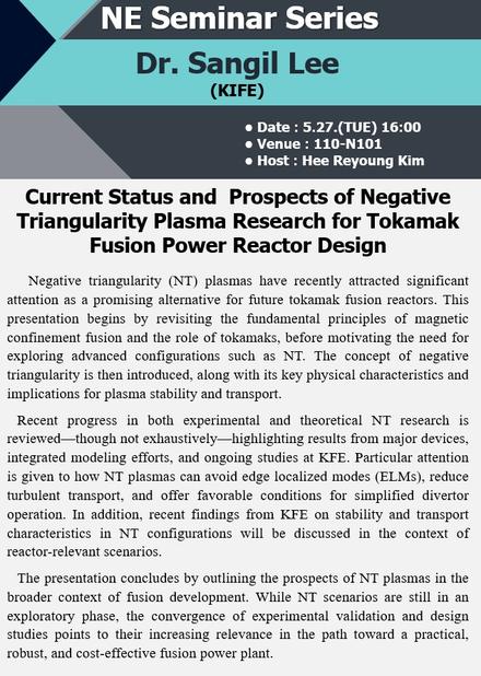 Current Status and  Prospects of Negative Triangularity Plasma Research for Tokamak Fusion Power Reactor Design - Sangil Lee(KIFE)